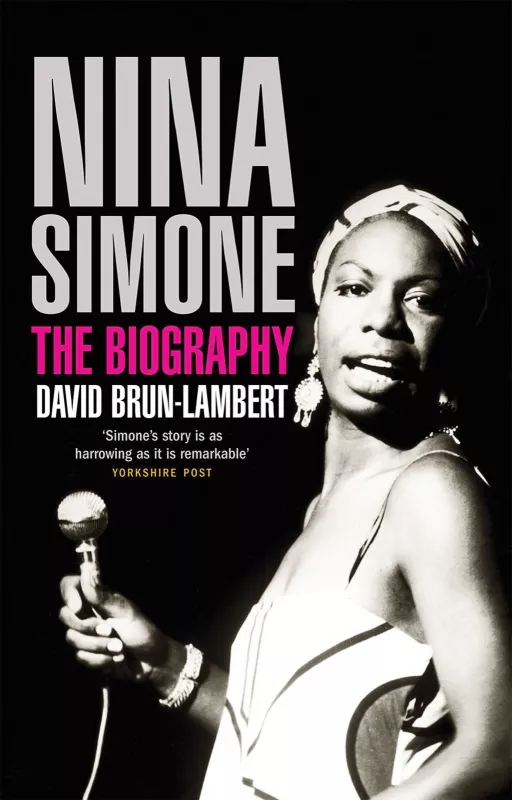 Nina Simone The Biography - David Brun-Lambert, knyga