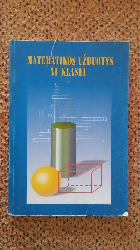 Matematikos užduotys VI klasei - M. Budrevičienė, V.  Grežeckienė, R.  Jonaitienė, ir kiti , knyga