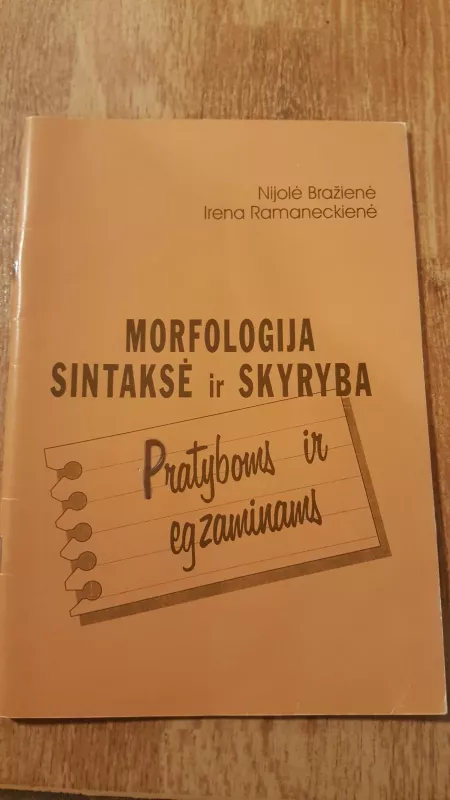 morfologinė sintaksė ir skyryba - Nijolė Bražienė, Irena  Ramaneckienė, knyga