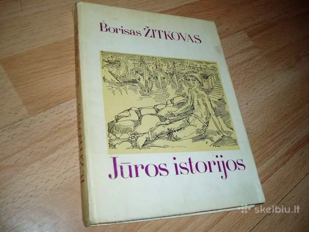 Jūros istorijos - Borisas Žitkovas, knyga