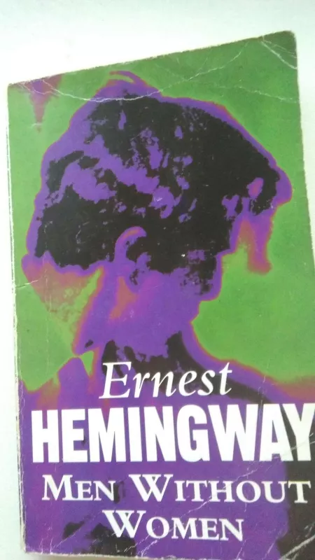 Men Without Women - Ernest Hemingway, knyga