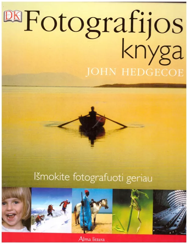 Fotografijos knyga - John Hedgecoe, knyga