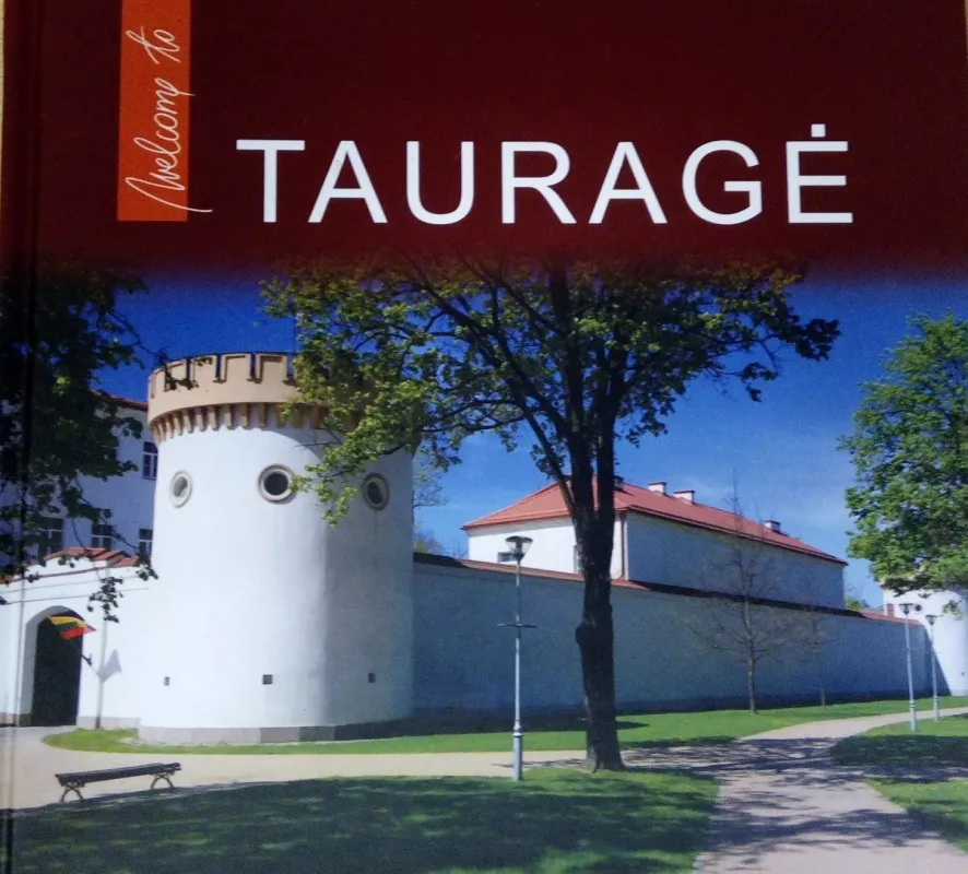 Tauragė - Danguolė Kandrotienė, knyga