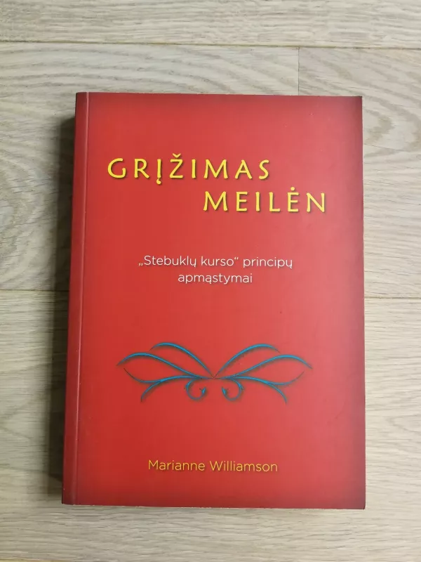 Grįžimas meilėn - Marianne Williamson, knyga