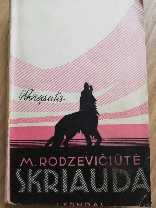 Skriauda - M. Rodzevičiūtė, knyga