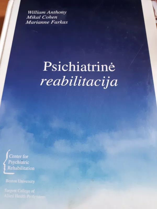 Psichiatrinė reabilitacija - Anthony William, knyga