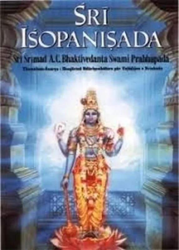 Sri Isopanisada - A. C. Bhaktivedanta Swami Prabhupada, knyga