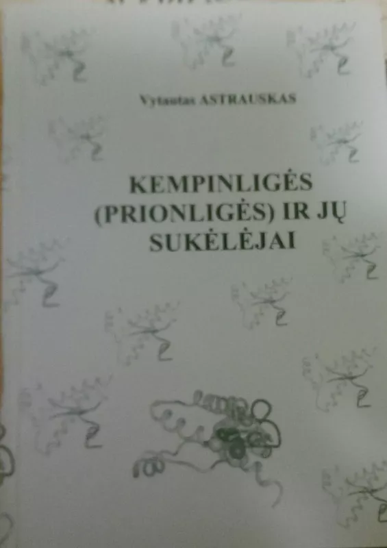 Kempinligės (prionligės) ir jų sukėlėjai - Vytautas Astrauskas, knyga