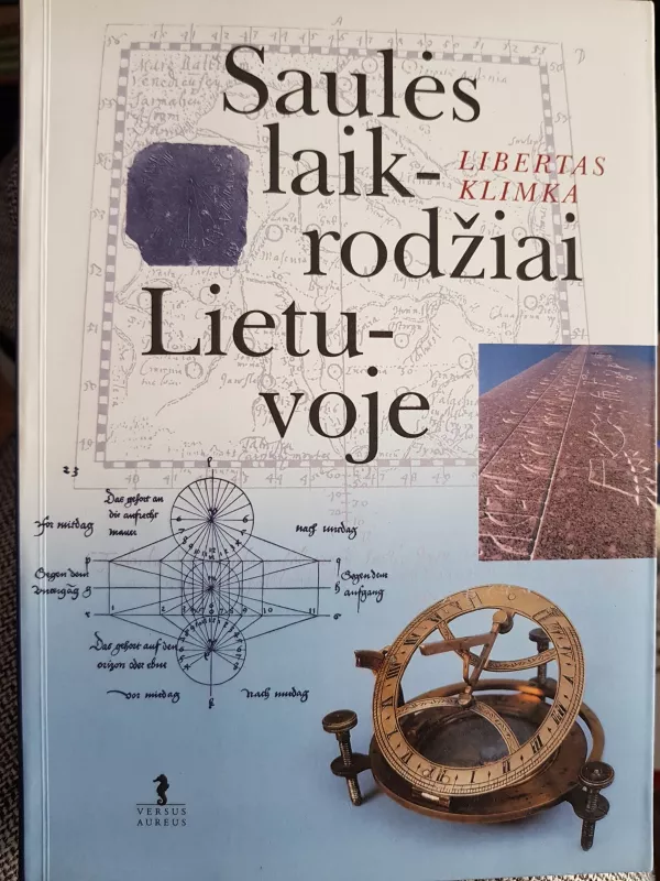 Saulės laikrodžiai Lietuvoje - Libertas Klimka, knyga