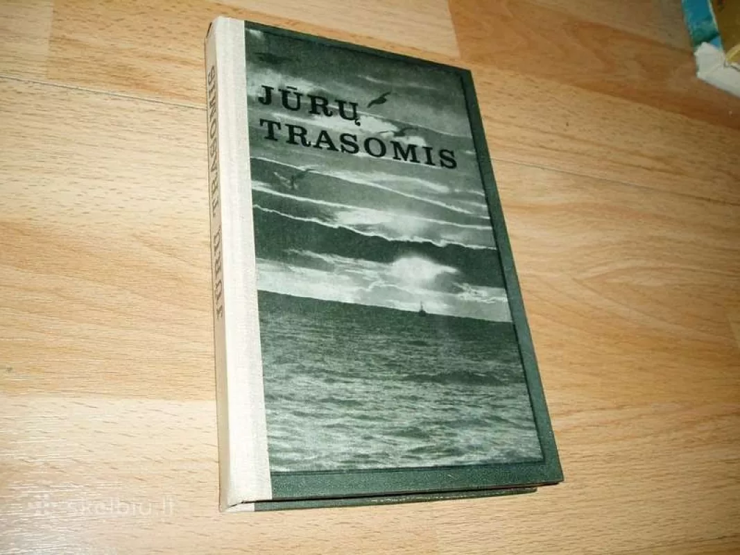 Jūrų trasomis - Autorių Kolektyvas, knyga