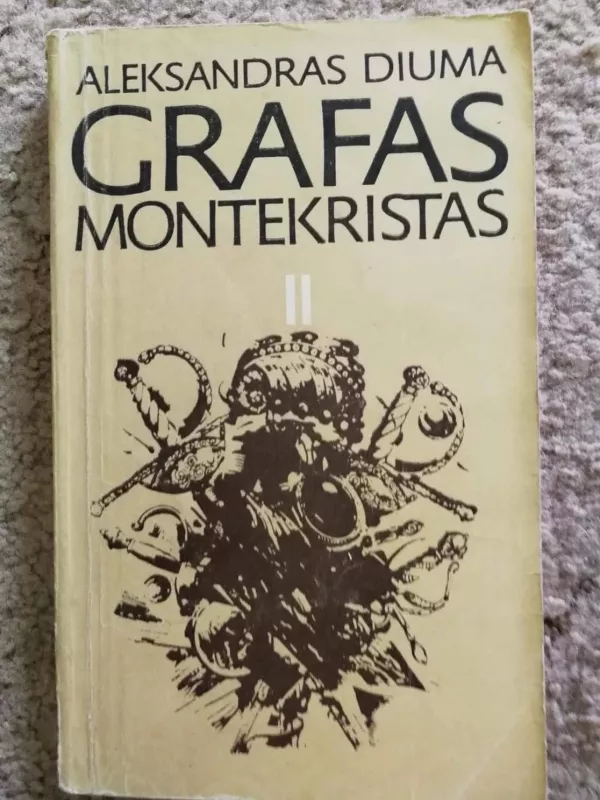 Grafas Montekristas (II,III tomai) - Aleksandras Diuma, knyga