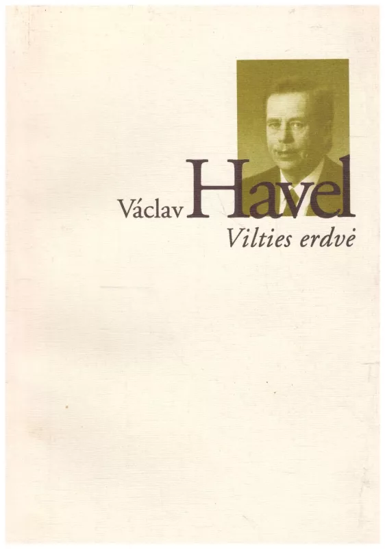 Vilties erdvė - Vaclav Havel, knyga