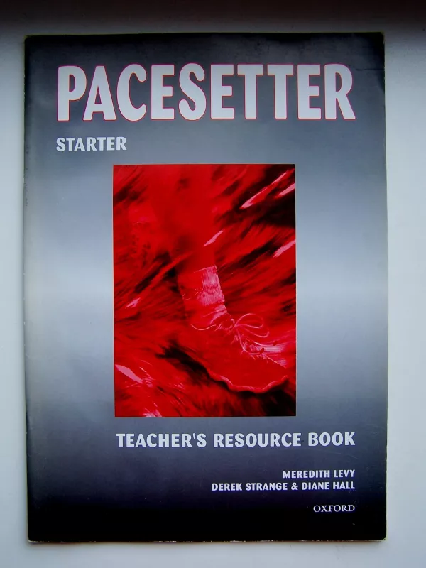 PACESETTER STARTER TEACHERS RESOURCE BOOK - Derek Strange, Diane  Hall, knyga