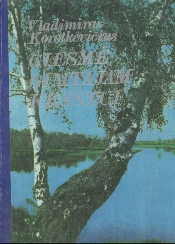 Giesmė gimtajam kraštui - Vladimiras Korotkevičius, knyga