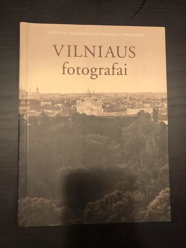 Vilniaus fotografai - Vitalija Jočytė, knyga