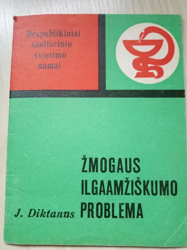 Žmogaus ilgaamžiškumo problema - J. Diktantas, knyga