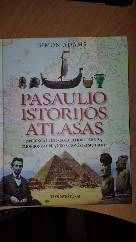 Pasaulio istorijos atlasas - Simon Adams, knyga