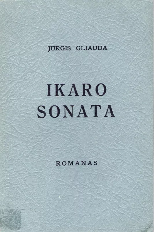 Ikaro sonata - Jurgis Gliauda, knyga