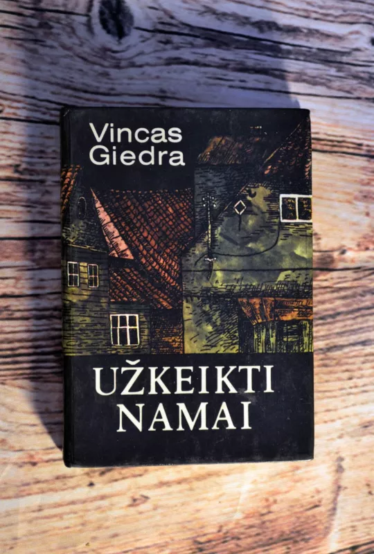Užkeikti namai - Vincas Giedra, knyga