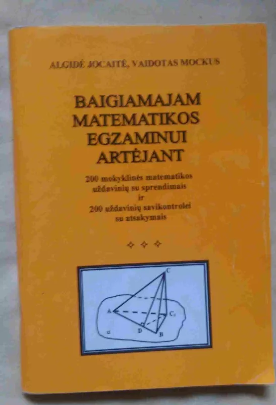 Baigiamajam matematikos egzaminui artėjant - Vaidotas Mockus, knyga