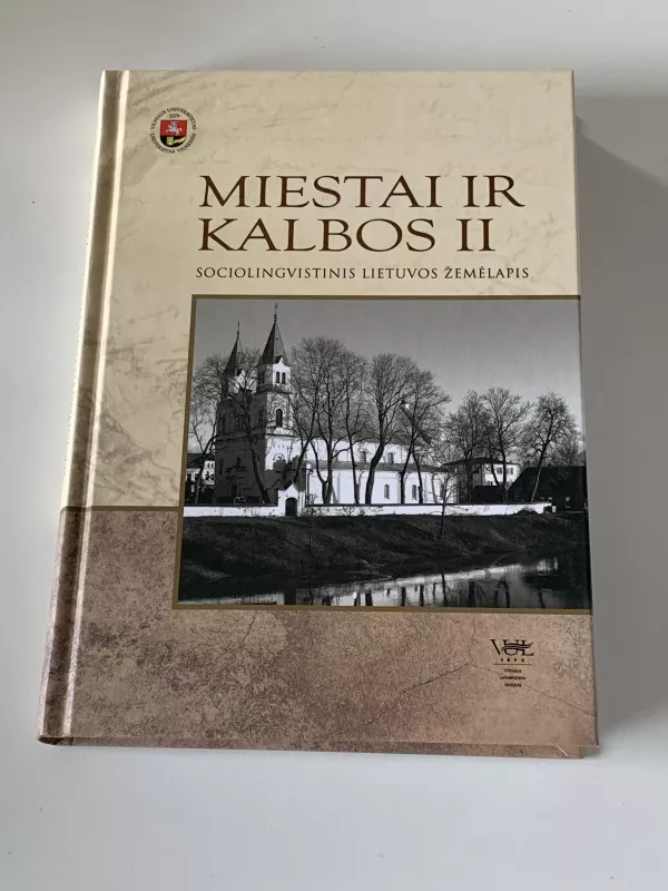 Miestai ir Kalbos II Sociolingvistinis Lietuvos Žemėlapis - Autorių Kolektyvas, knyga
