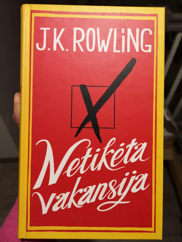 Netikėta vakansija - Rowling J. K., knyga