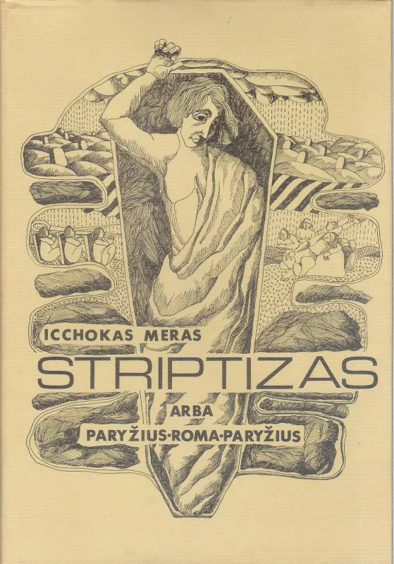 Striptizas - Icchokas Meras, knyga