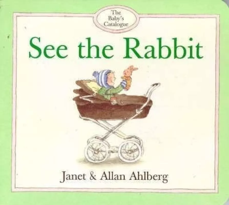 See the Rabbit - Janet Ahlberg, knyga