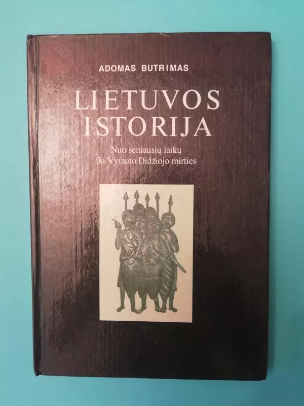 Lietuvos istorija - A. Butrimas, knyga
