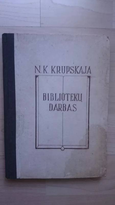 Bibliotekinis darbas - N. Krupskaja, knyga