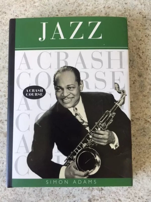 Jazz a Crash Course - Simon Adams, knyga