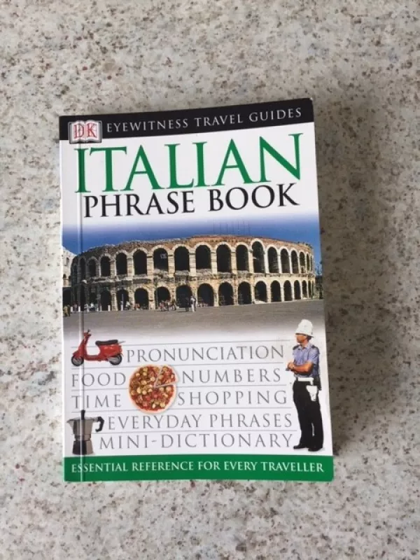 Italian Phrase Book - Autorių Kolektyvas, knyga
