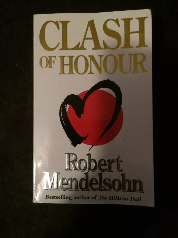 Clash of Honour - Robert Mendelsohn, knyga
