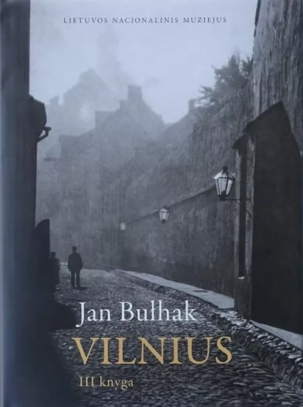 Jan Bulhak Vilnius III - Jūratė Gudaitė, knyga