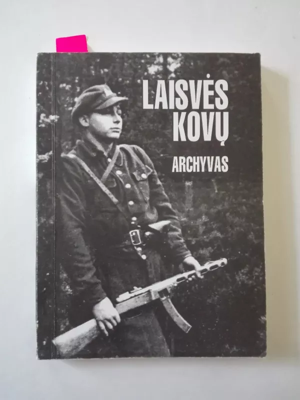 Laisvės kovų archyvas (27 tomas) - Kęstutis Kasparas, knyga