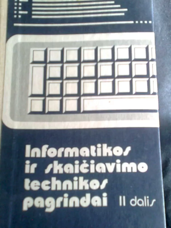 Informatikos ir skaičiavimo technikos pagrindai,II dalis - A. Jeršovas, V.  Monachovas, knyga