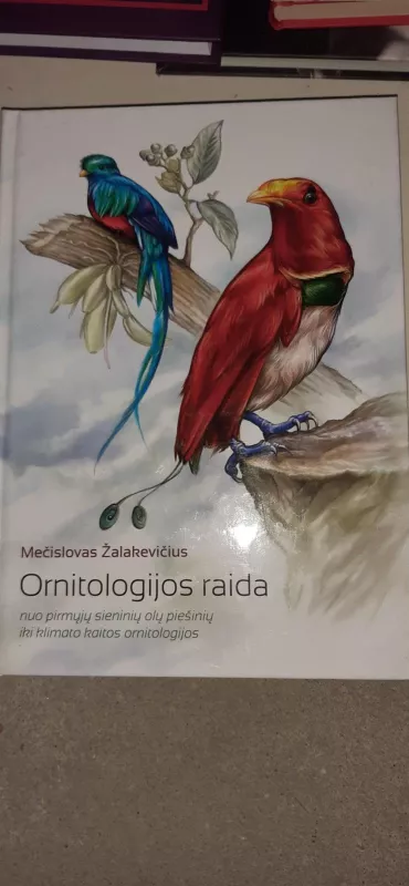 Ornitologijos raida - Mečislovas Žalakevičius, knyga