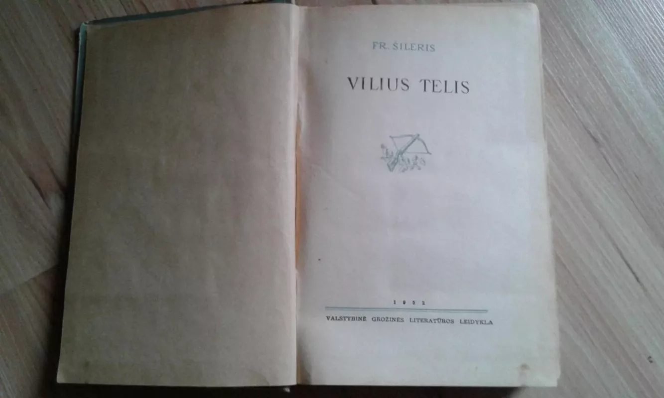 Vilius Telis - Fridrichas Šileris, knyga