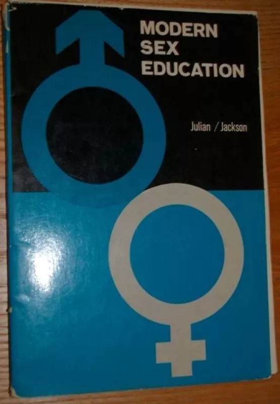 Modern Sex Education - C. J. Julian, E. N.  Jackson, knyga