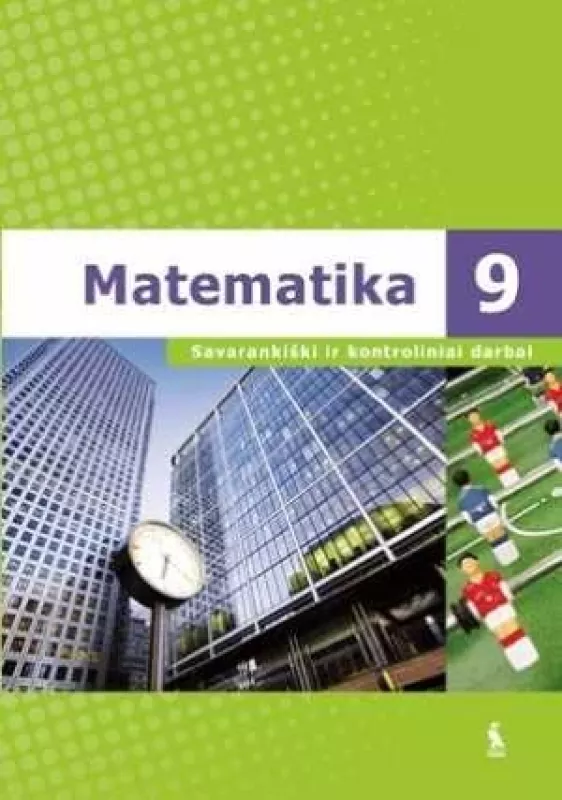 Matematika. Savarankiški ir kontroliniai darbai IX klasei - Ambraškienė Alvyda, knyga