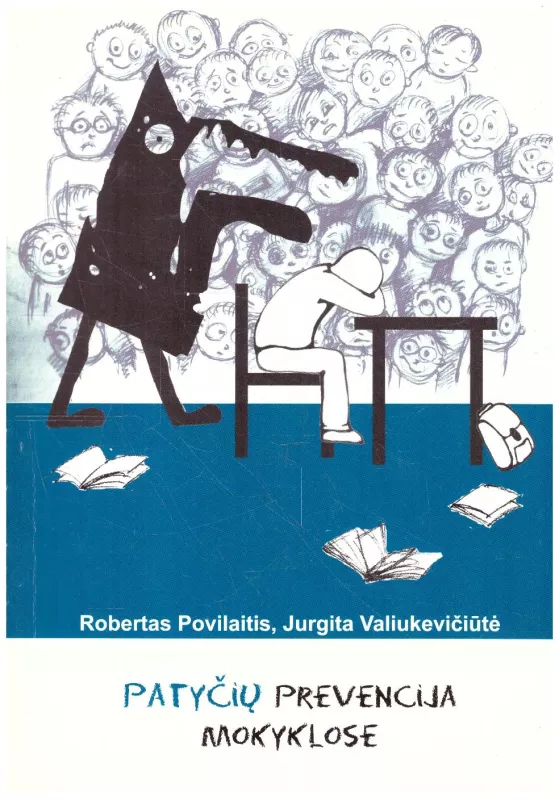 Patyčių prevencija mokyklose - Robertas Povilaitis, knyga