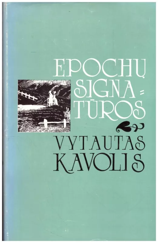 Epochų signatūros - Vytautas Kavolis, knyga