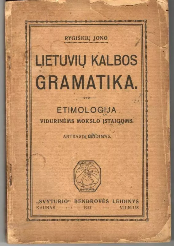 Lietuvių kalbos gramatika. Etimologija - Jonas Rygiškių, knyga