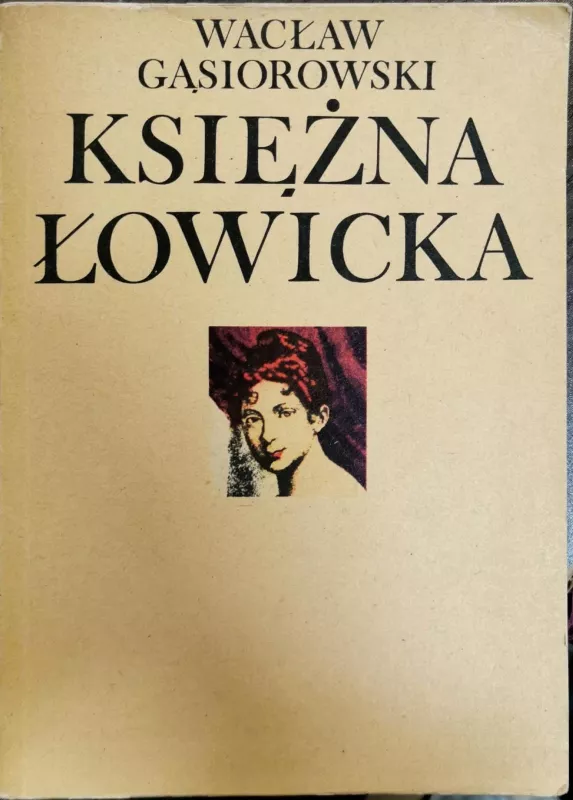 Księżna Łowicka - Waclaw Gasiorowski, knyga