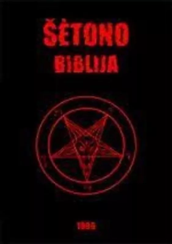 Šėtono Biblija - Autorių Kolektyvas, knyga