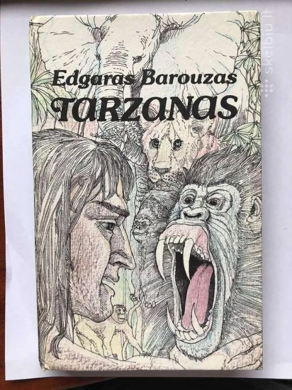 2 knygos :Tarzanas.Tarzanas Oparo dykumoje - Edgaras Barouzas, knyga