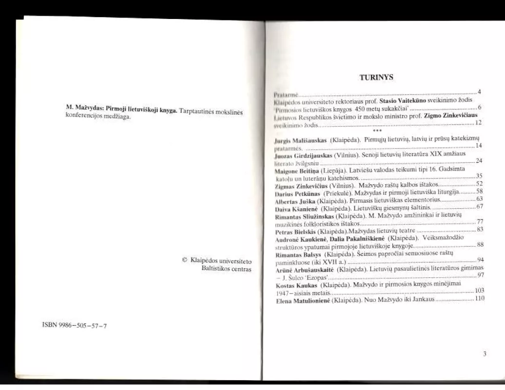 M. Mažvydas. Pirmoji lietuviška knyga: Tarptautinės mokslinės konferencijos, įvykusios 1997 01 14, medžiaga - Autorių Kolektyvas, knyga
