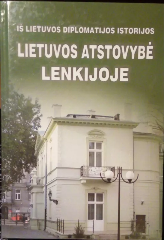 Lietuvos atstovybė Lenkijoje - Bronius Makauskas, knyga