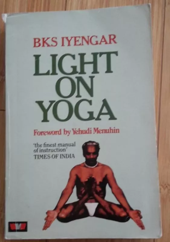 Light on Yoga - Autorių Kolektyvas, knyga