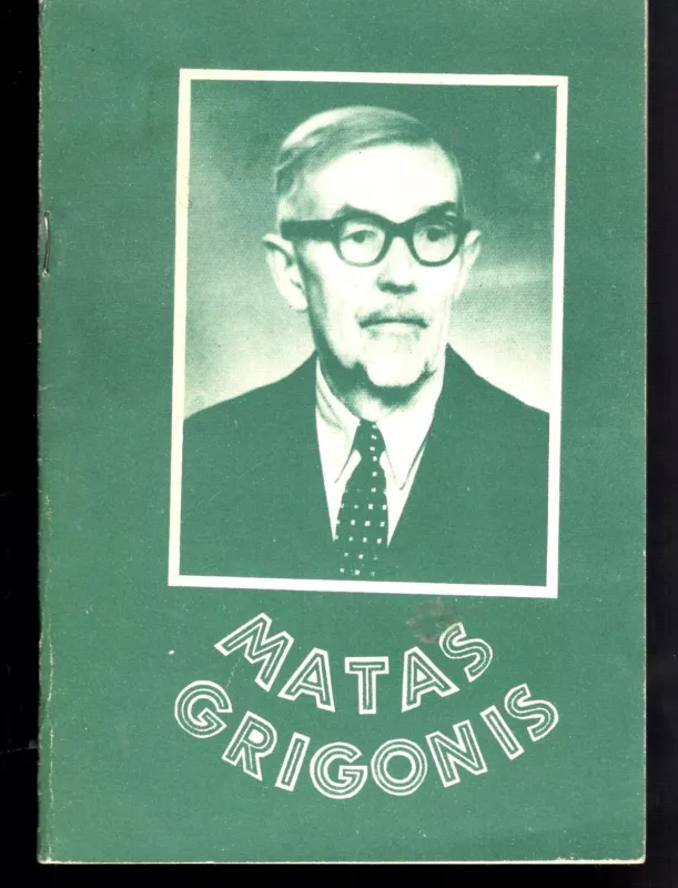 Matas Grigonis - Autorių Kolektyvas, knyga